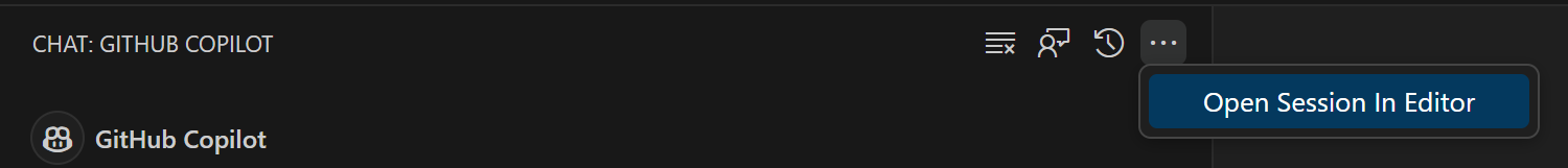 Copilot Chat view title bar More Actions with Open Session in Editor selected